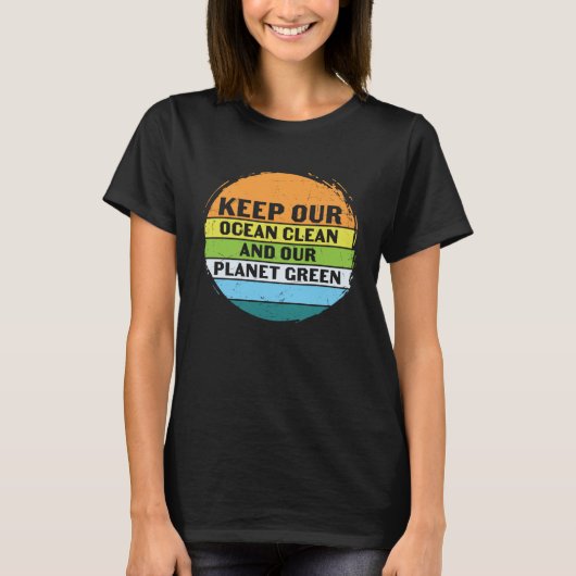 Keep Our Ocean Clean Recycle Recycling Earth Day T-Shirt (Vorderseite)