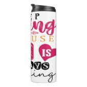 Keep Praying God Is Always Listening Thermosbecher (Nach rechts gedreht)