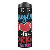 Keep Praying God Is Working Thermosbecher (Vorderseite)