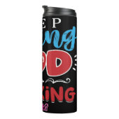 Keep Praying God Is Working Thermosbecher (Nach rechts gedreht)