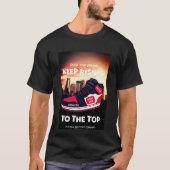 Keep Rising To The Top Cinematic T.R.K Tshirt (Vorderseite)