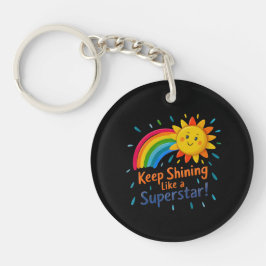 Keep Shining Like a Super Star Acrylic Keychain Schlüsselanhänger