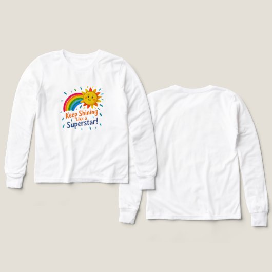 Keep Shining Like a Super Star T-Shirt (Design Vorderseite & Rückseite)