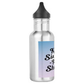 Keep Singing Keep Shining 2 Wasserflasche (Links)