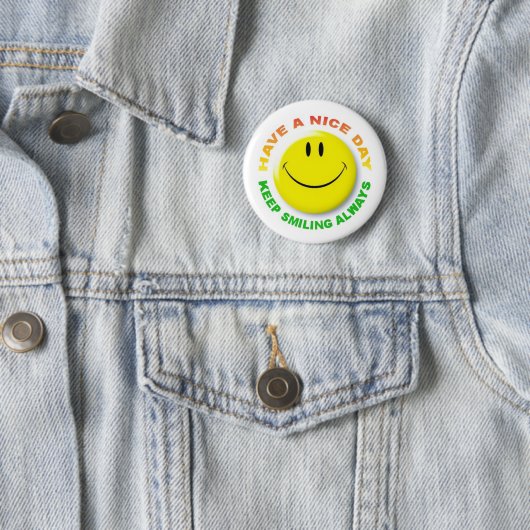 KEEP SMILING ALWAYS BUTTON (Beispiel)