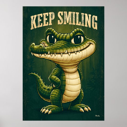 Keep Smiling Crocodile – Funny Cartoon Character Poster (Vorne)
