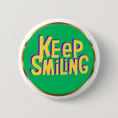 Keep Smiling Typography Positive Encouragement Button (Vorderseite)