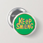 Keep Smiling Typography Positive Encouragement Button (Vorne & Hinten)