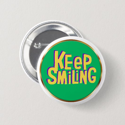 Keep Smiling Typography Positive Encouragement Button (Vorne & Hinten)