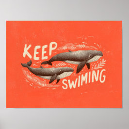Keep Swimming Whales Poster