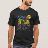 Keep Swinging My Catcher Likes The Breeze Softball T-Shirt (Vorderseite)