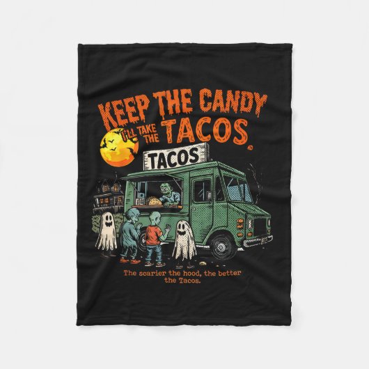 Keep The Candy Ill Take The Tacos - Halloween Taco Fleecedecke (Vorderseite)