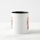 "Keep the Fire Alive – Motivational Coffee Mug" Tasse (Zentrum)