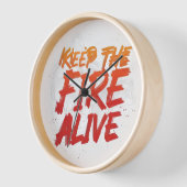 Keep the Fire Alive Wall Clock, 10" Round Natural Uhr (Winkel)