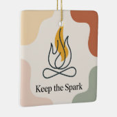 Keep The Spark Keramikornament (Rechts)