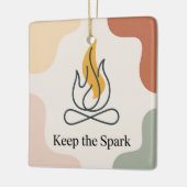 Keep The Spark Keramikornament (Links)