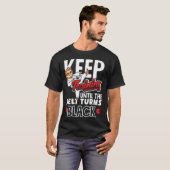 Keep Training Until The Belt Turns Black Taekwondo T-Shirt (Vorne ganz)
