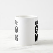 Keep Up The Good Work | Motivational Quote Kaffeetasse (Mittel)