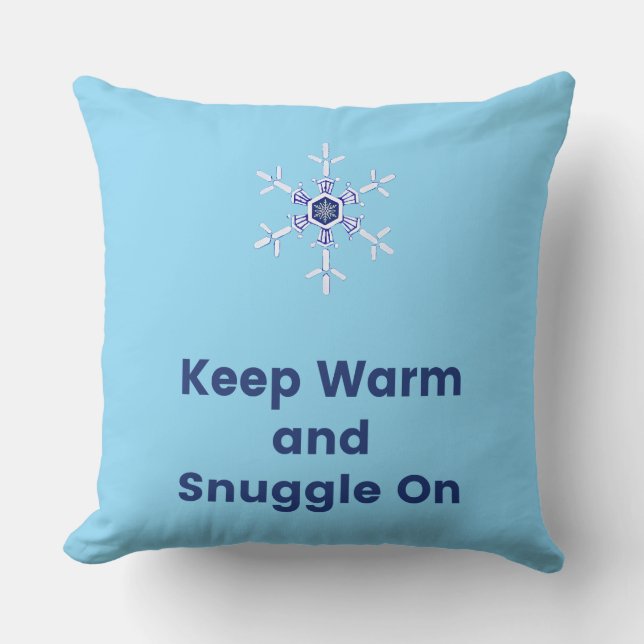 Keep warm and snuggle on throw kissen (Vorderseite)