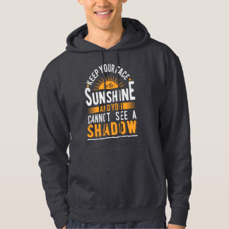 KEEP YOU FACE SUNSHINE Hoodie - Brighten Your Day