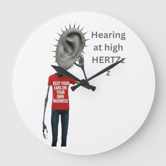 Keep your ears on your own business große wanduhr (Vorderseite)