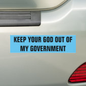 KEEP YOUR GOD OUT OF MY GOVERNMENT AUTOAUFKLEBER (Auf Auto)