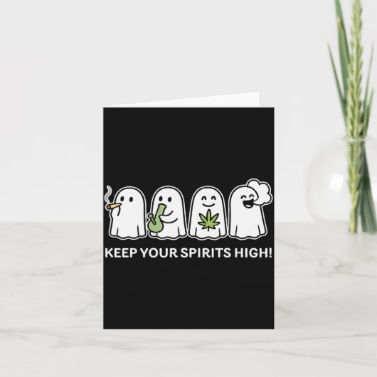 Keep Your Srits High Ghost Smoking Weed Halloween Karte (Vorderseite)