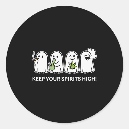 Keep Your Srits High Ghost Smoking Weed Halloween  Runder Aufkleber (Vorderseite)