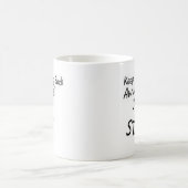 Keep zurückkommend oder bleibe gerade! kaffeetasse (Mittel)