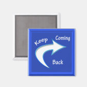 KeepComingBack Magnet (Vorderseite/Rückseite)