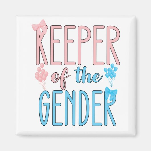 Keeper of Gender Reveal Boy Girl Pink Blue Magnet (Vorne)