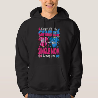 Keeper Of Gender Single Mom Loves You Pink Or Blue Hoodie