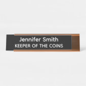 Keeper of the Coins Personalized Name Plate Schreibtischnamensplakette (Vorderseite )