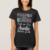 Keeper Of The Gender Auntie Loves You Baby Shower  T-Shirt (Vorderseite)