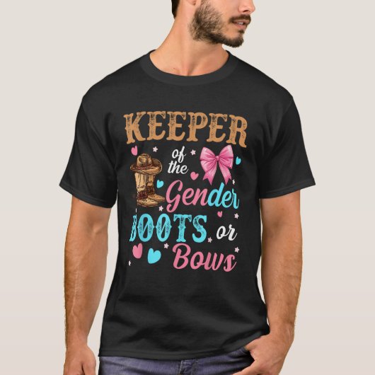 Keeper of The Gender Boots Or Bows Gender Reveal W T-Shirt (Vorderseite)