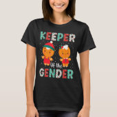 Keeper Of The Gender Funny Christmas Shirt Gingerb (Vorderseite)