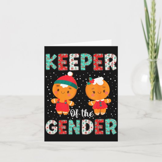 Keeper Of The Gender Funny Christmas Shirt Gingerb Karte (Vorderseite)