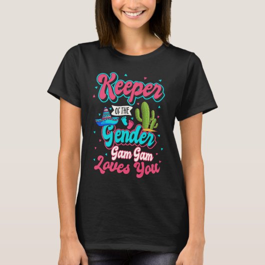 Keeper of the Gender Gam Gam Loves You Mexican Bab T-Shirt (Vorderseite)