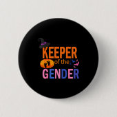 Keeper Of The Gender Reveal Baby Halloween Pregnan Button (Vorderseite)