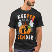 Keeper of the Gender Reveal Baby Halloween Thanksg T-Shirt (Vorderseite)