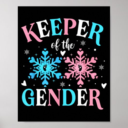 Keeper Of The Gender Reveal Baby Snowflake Nk Or B Poster (Vorne)