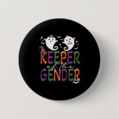 Keeper Of The Gender Reveal Halloween Pregnancy An Button (Vorderseite)