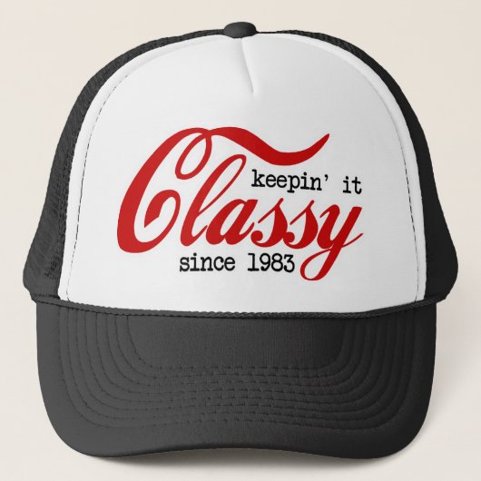 Keepin' it Classy Truckerkappe (Vorderseite)