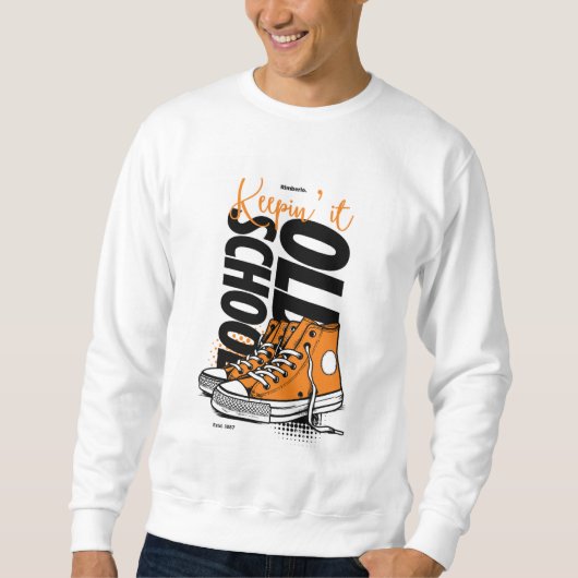 keepin+it+old+school+hoodie   retro+sneaker+style+ sweatshirt (Vorderseite)
