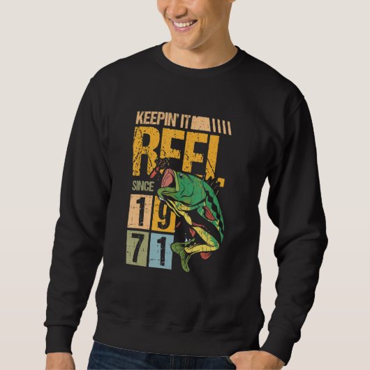 Keeping It Reel Since 1971 Vintage Fishing Fish Fi Sweatshirt (Vorderseite)