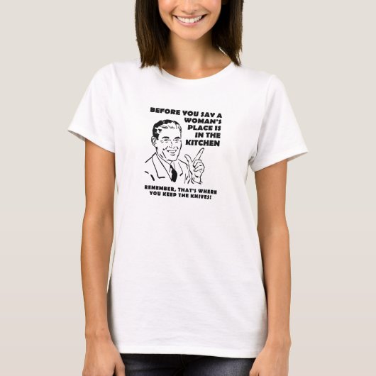 Keeping Knives in the Kitchen Funny T-Shirt (Vorderseite)