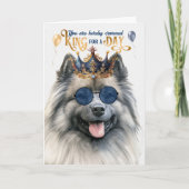 Keeshond Dog King für Day Funny Birthday Karte (Vorderseite)