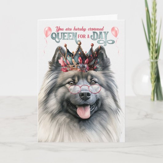 Keeshond Dog Queen Day Funny Birthday Karte (Vorderseite)
