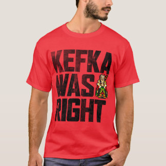 Kefka hatte recht Freunde T-Shirt