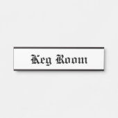 Keg Room Türschild (Vorderseite )